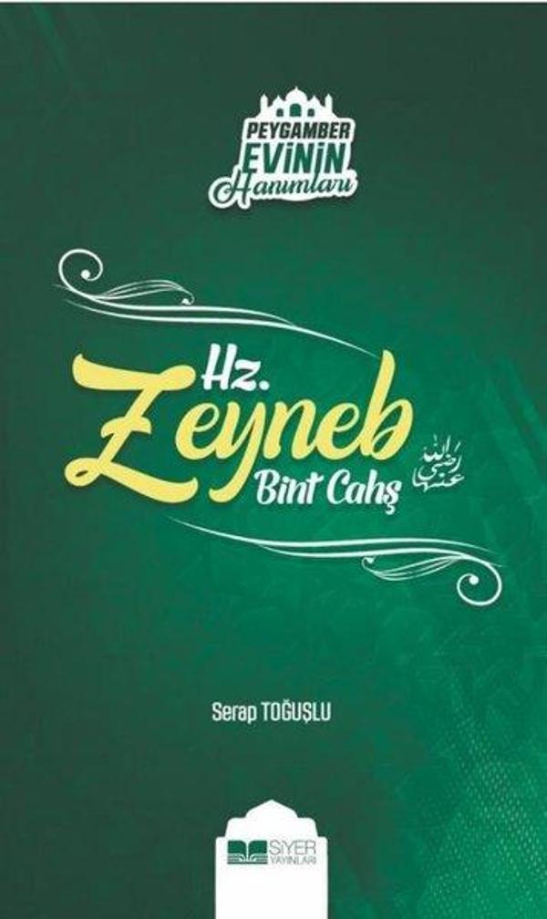 Hz. Zeyneb Bint Çahş-Peygamber Evinin Hanımları - Siyer Yayınları - Image 1