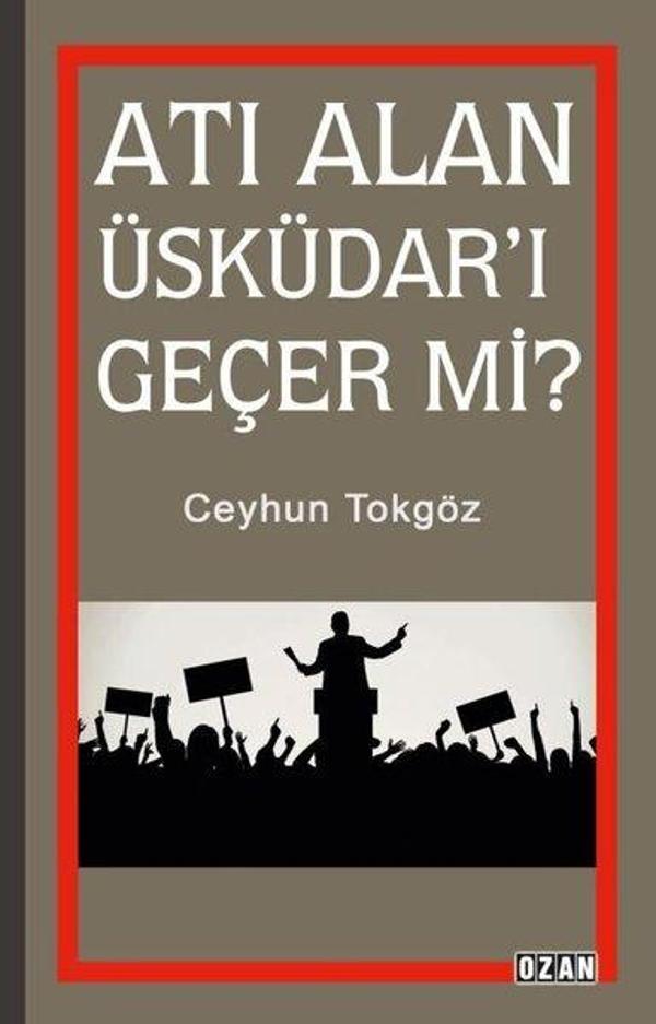 Atı Alan Üsküdar'ı Geçer mi? - Ozan Yayıncılık - Image 1