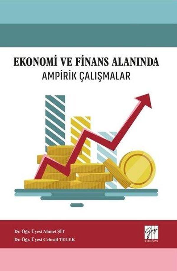 Ekonomi ve Finans Alanında Ampirik Çalışmalar - Gazi Kitabevi - Image 1