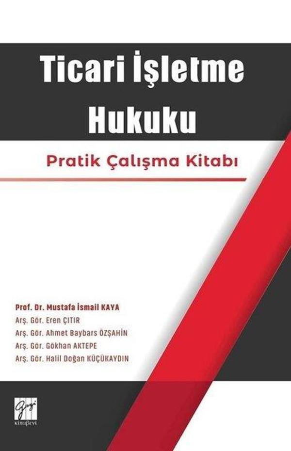 Ticari İşletme Hukuku-Pratik Çalışma Kitabı - Gazi Kitabevi - Image 1