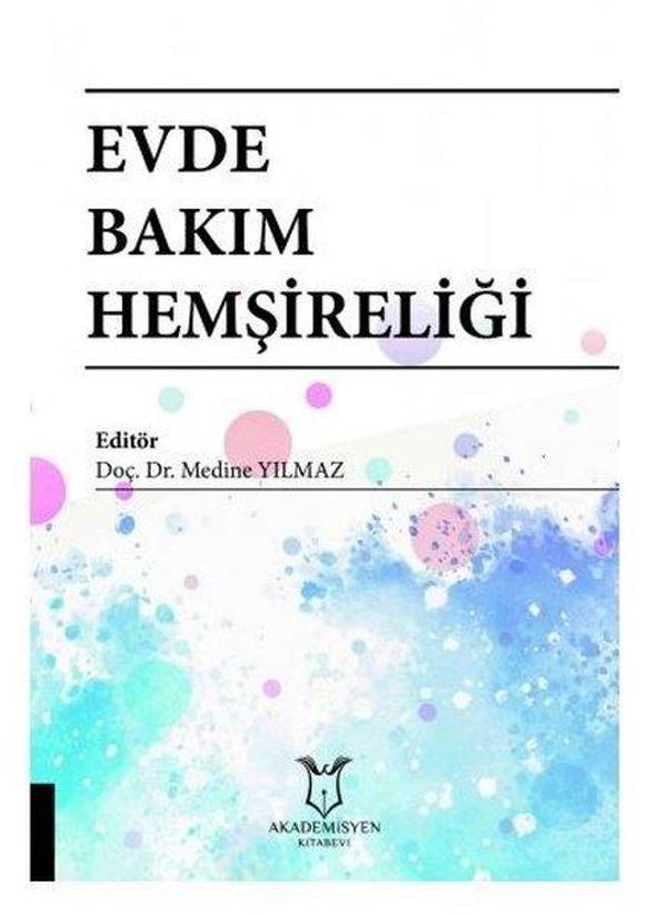 Evde Bakım Hemşireliği - Akademisyen Kitabevi - Image 1