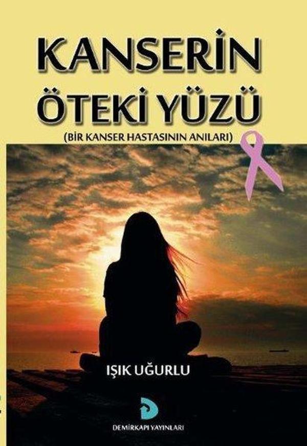 Kanserin Öteki Yüzü - Demirkapı Yayınları - Image 1
