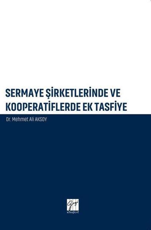 Sermaye Şirketlerinde ve Kooperatiflerde Ek Tasfiye - Gazi Kitabevi - Image 1