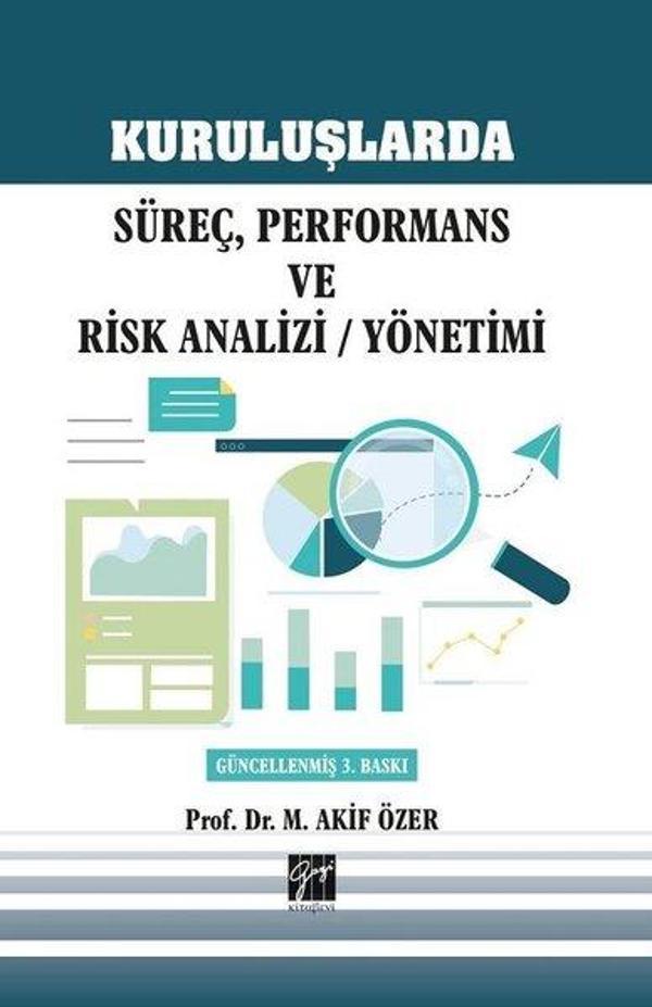 Kuruluşlarda Süreç Performans ve Risk Analizi-Yönetimi - Gazi Kitabevi - Image 1