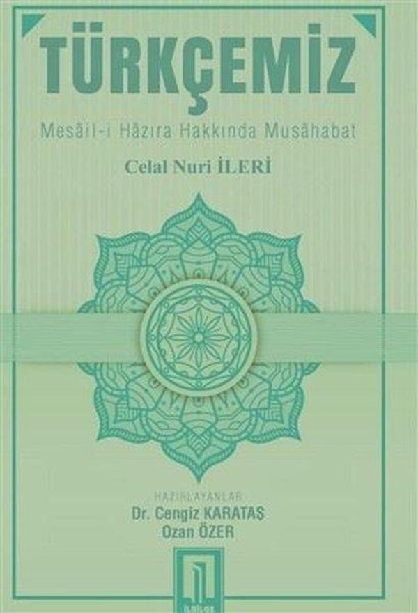 Türkçemiz: Mesail-i Hazıra Hakkında Musahabat - İlbilge Yayıncılık - Image 1