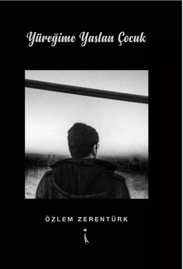 Yüreğime Yaslan Çocuk - İkinci Adam Yayınları - Image 1