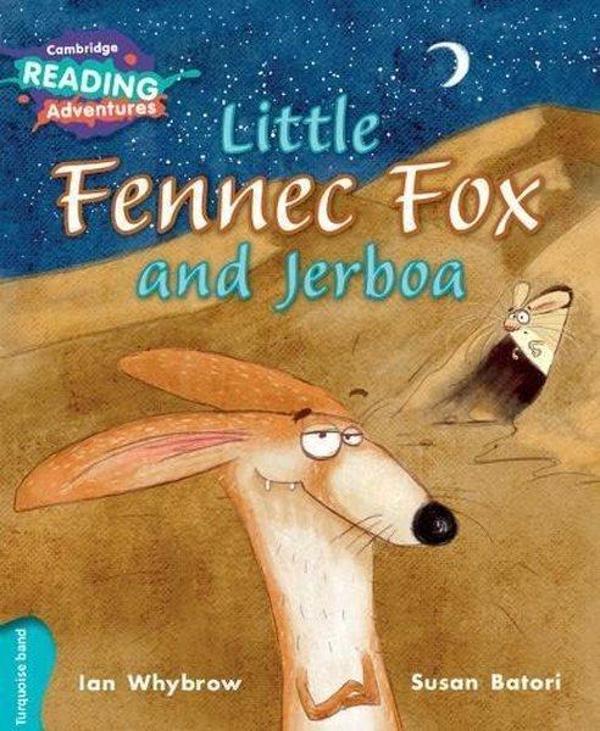 Turquoise Band- Little Fennec Fox and Jerboa Reading Adventures - Cambridge University Press - Image 1