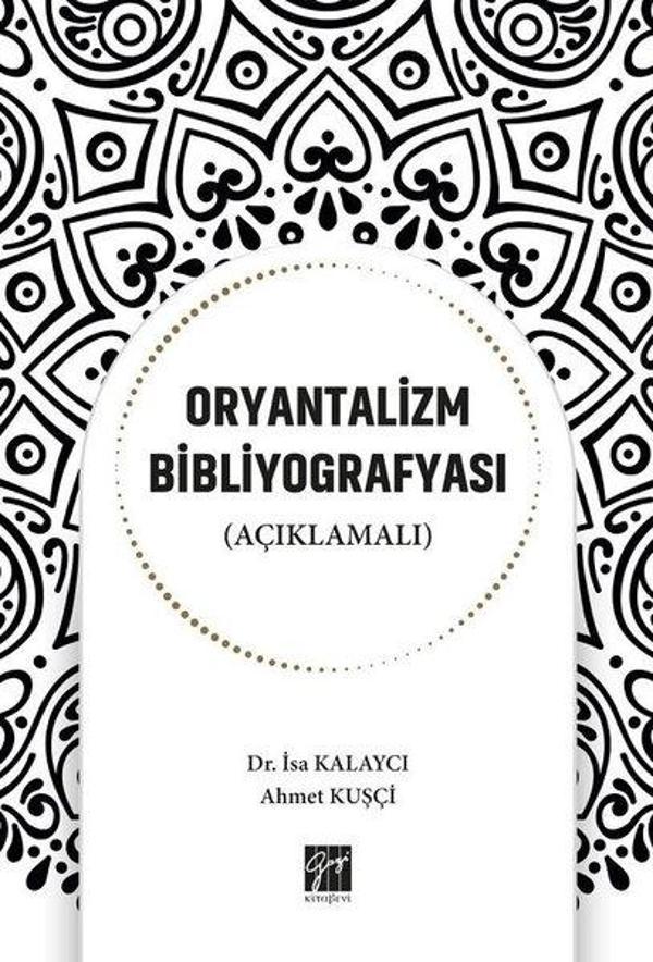Oryantalizm Biblyografyası-Açıklamalı - Gazi Kitabevi - Image 1