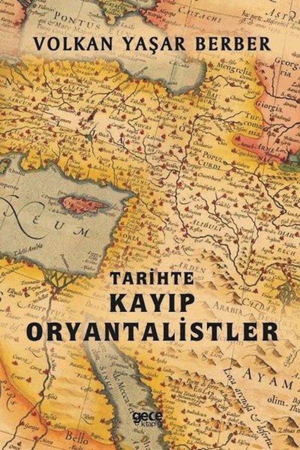 Tarihte Kayıp Oryantalistler - Gece Kitaplığı - Image 1