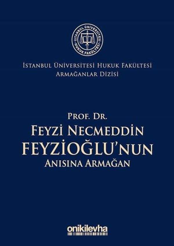 Prof.Dr. Feyzi Necmedin Feyzoğlu'nun Anısına Armağan - On İki Levha Yayıncılık - Image 1