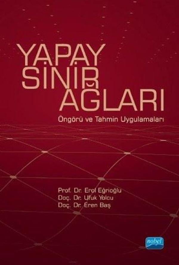 Yapay Sinir Ağları-Öngörü ve Tahmin Uygulamları - Nobel Akademik Yayıncılık - Image 1