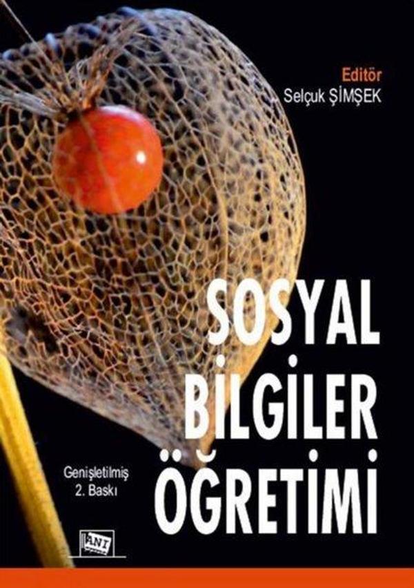 Sosyal Bilgiler ve Sınıf Öğretmenleri İçin Sosyal Bilgiler Öğretimi - Anı Yayıncılık - Image 1