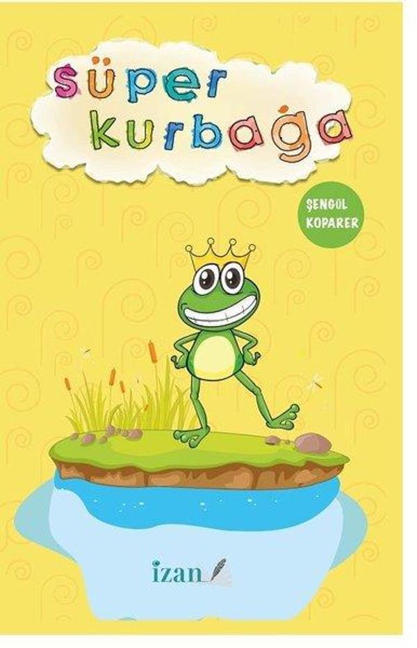 İzan Yayıncılık Süper Kurbağa - İzan Yayıncılık - Image 1