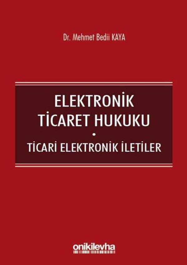 Elektronik Ticaret Hukuku-Ticari Elektronik İletiler - On İki Levha Yayıncılık - Image 1