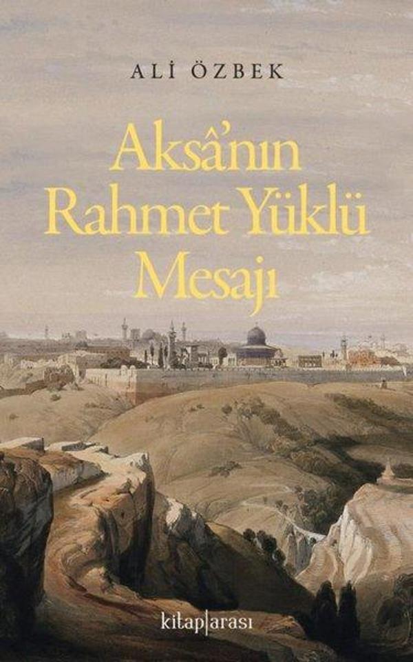 Aksa'nın Rahmet Yüklü Mesajı - Kitap Arası - Image 1