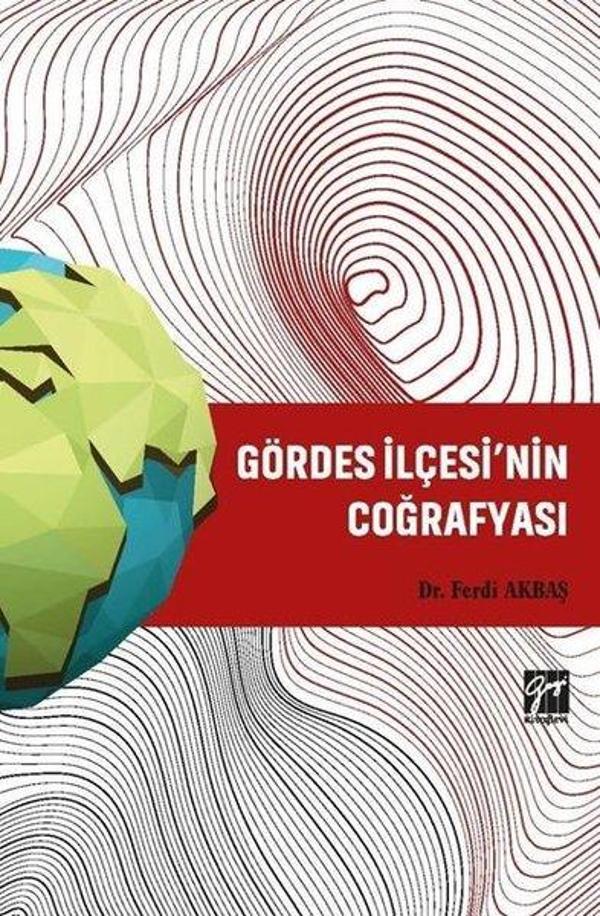 Gördes İlçesi'nin Coğrafyası - Gazi Kitabevi - Image 1