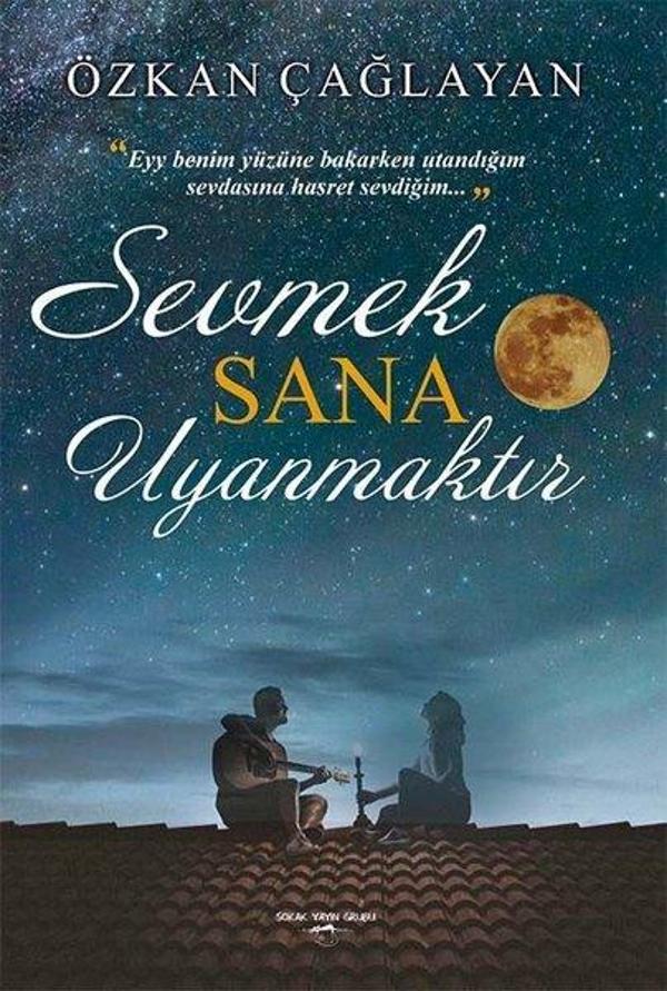 Sevmek Sana Uyanmaktır - Sokak Kitapları Yayınları - Image 1