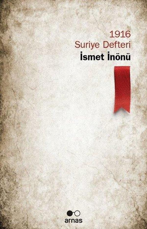 1916 Suriye Defteri İsmet İnönü - Arnas - Image 1