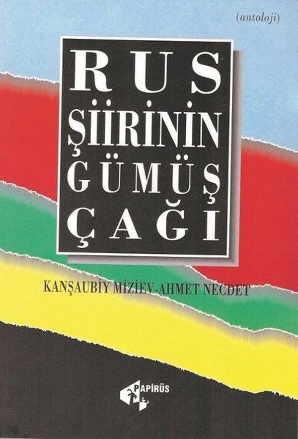 Rus Şiirinin Gümüş Çağı - Papirüs Yayın - Image 1
