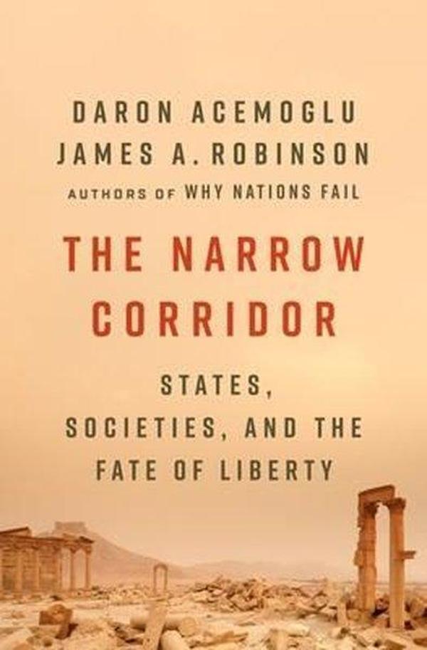 The Narrow Corridor: States Societies and the Fate of Liberty - penguin press - Image 1