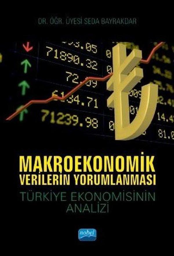 Makroekonomik Verilerin Yorumlanması-Türkiye Ekonomi Analizi - Nobel Akademik Yayıncılık - Image 1