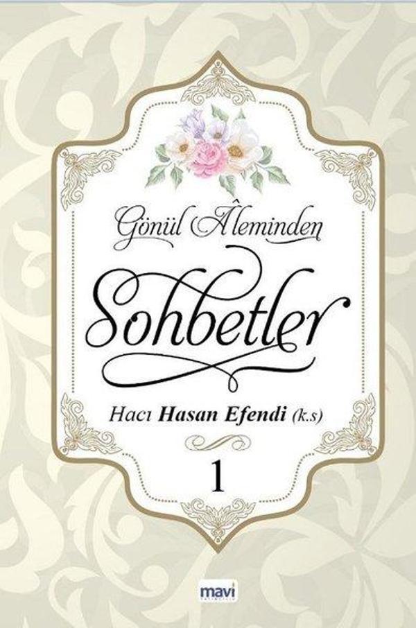Gönül Aleminden Sohbetler 1 - Mavi Yayıncılık - Image 1