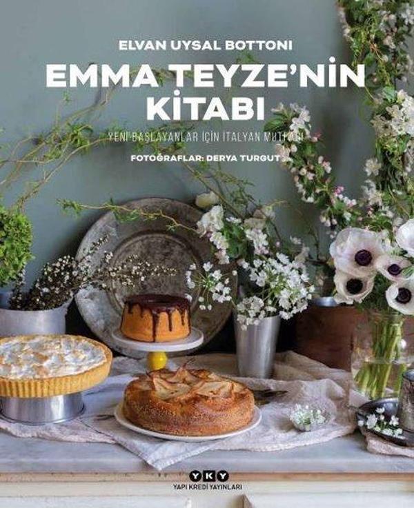 Emma Teyze'nin Kitabı-Yeni Başlayanlar İçin İtalyan Mutfağı - Yapı Kredi Yayınları - Image 1