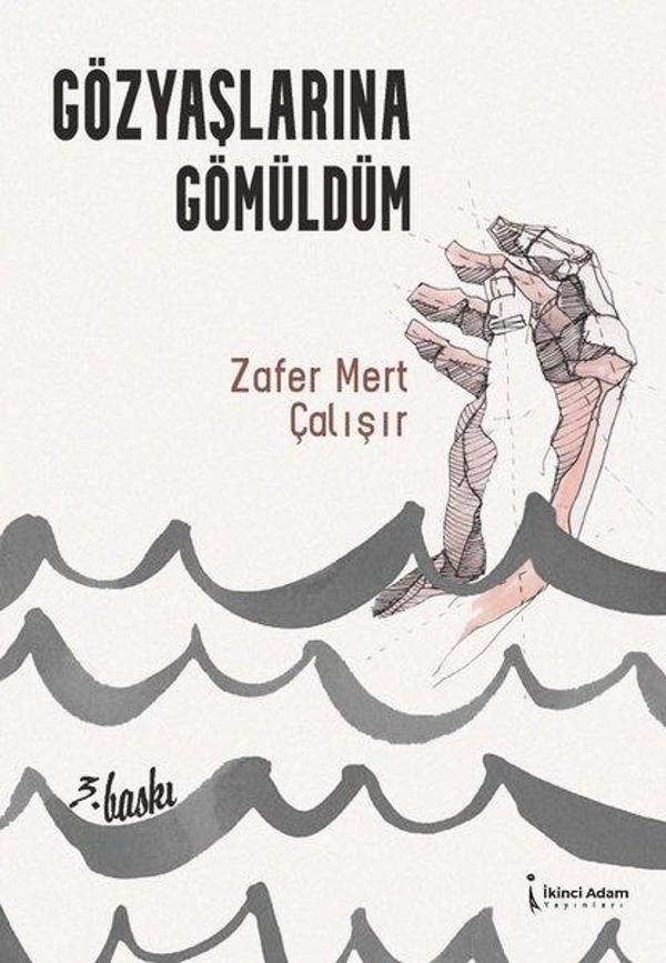 Gözyaşlarına Gömüldüm - İkinci Adam Yayınları - Image 1