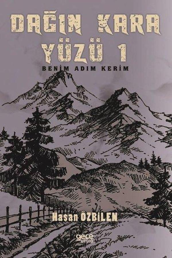 Dağın Kara Yüzü 1-Benim Adım Kerim - Gece Kitaplığı - Image 1