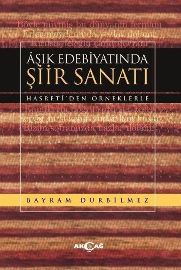 Aşık Edebiyatında Şiir Sanatı -Hasreti'den Örneklerle - Akçağ Yayınları - Image 1