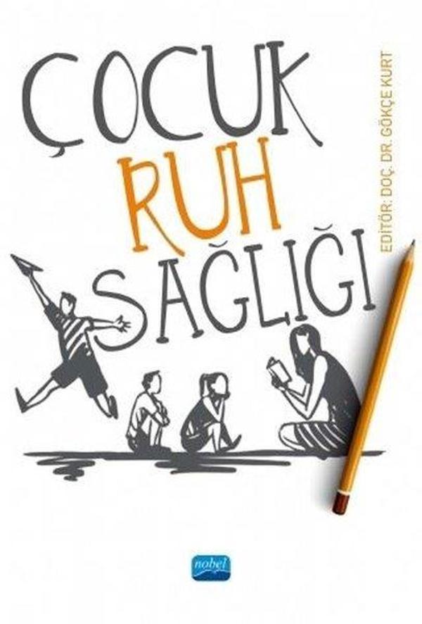 Çocuk Ruh Sağlığı - Nobel Akademik Yayıncılık - Image 1