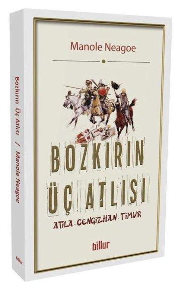 Bozkırın Üç Atlısı: Atila Cengizhan-Timur - Billur - Image 1
