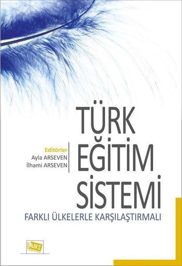 Türk Eğitim Sistemi Farklı Ülkelerle Karşılaştırmalı - Anı Yayıncılık - Image 1