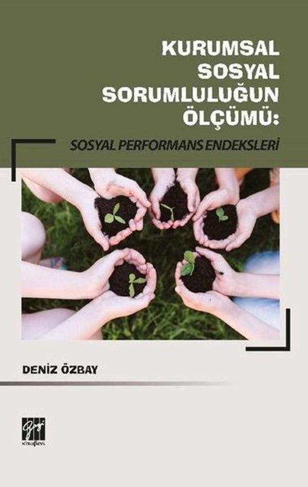 Kurumsal Sosyal Sorumluluğun Ölçümü: Sosyal Performans Endeksleri - Gazi Kitabevi - Image 1
