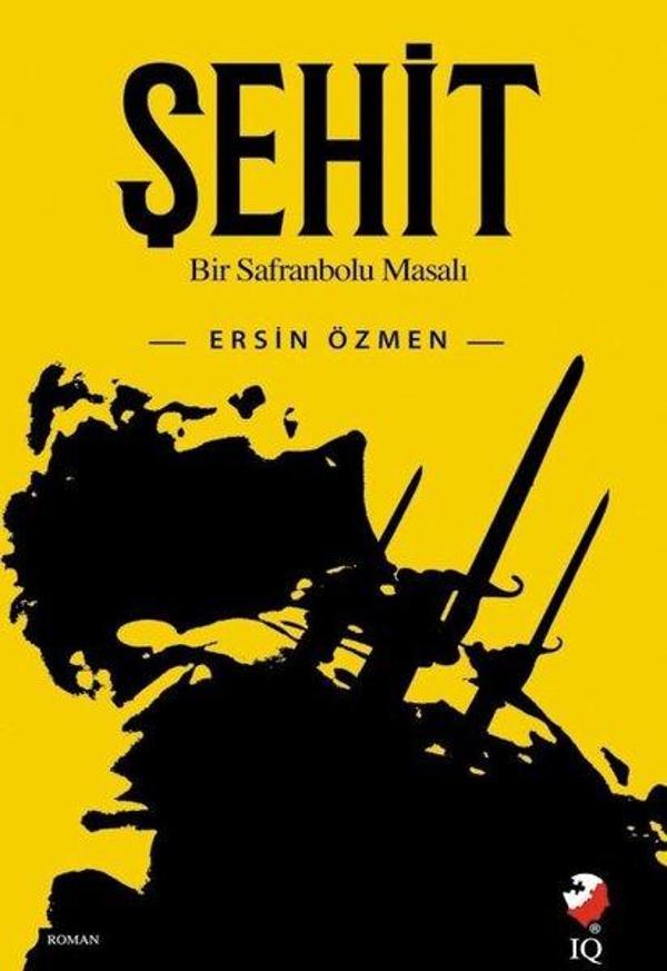 Şehit-Bir Safranbolu Masalı - IQ Kültür Sanat Yayıncılık - Image 1