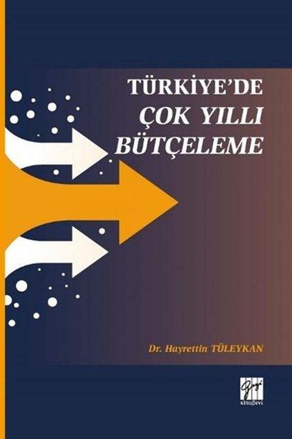 Türkiye'de Çok Yıllı Bütçeleme - Gazi Kitabevi - Image 1