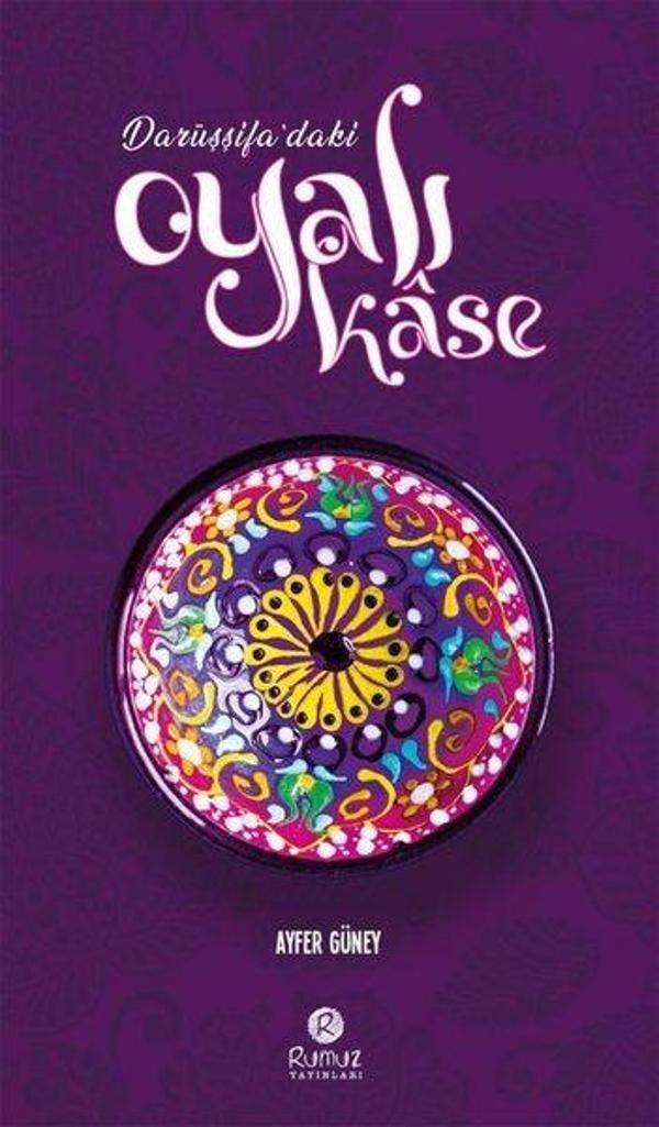 Darüşşifadaki Oyalı Kase - Rumuz Yayınevi - Image 1