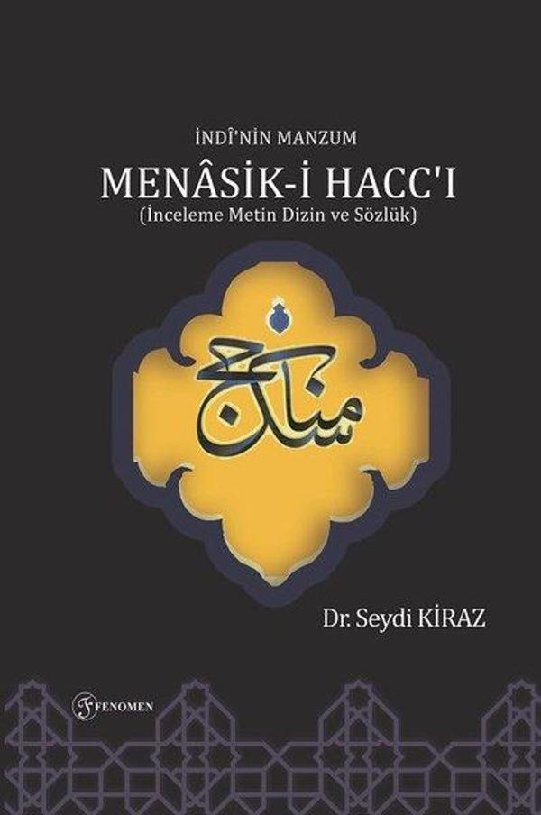 İndi'nin Manzum Menasik-i Hacc'ı: İnceleme Metin Dizin ve Sözlük - Fenomen Kitaplar - Image 1