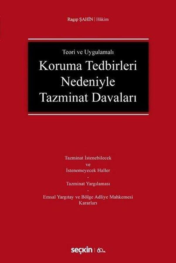Teori ve Uygulamalı Koruma Tedbirleri Nedeniyle Tazminat Davaları - Seçkin Yayıncılık - Image 1