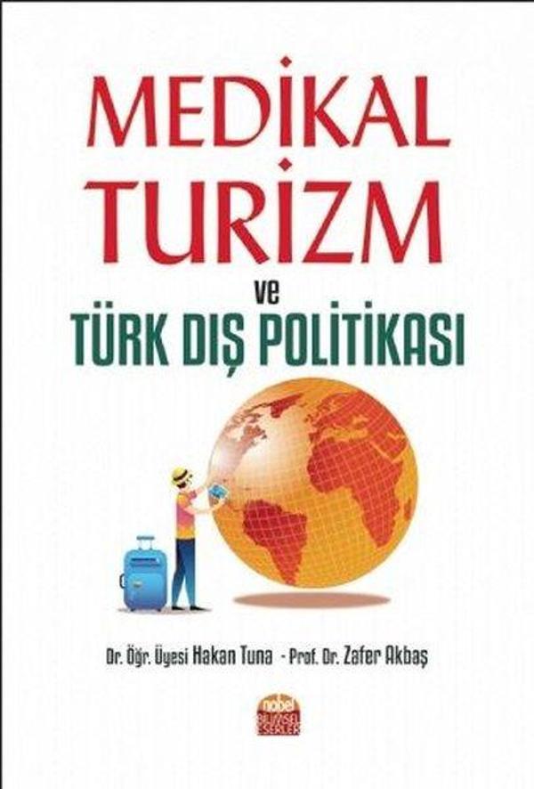 Medikal Turizm ve Türk Dış Politikası - Nobel Bilimsel Eserler - Image 1
