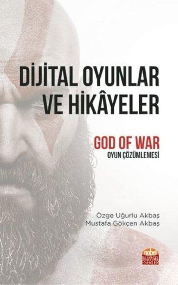 Dijital Oyunlar ve Hikayeler-God of War Oyun Çözümlemesi - Nobel Bilimsel Eserler - Image 1