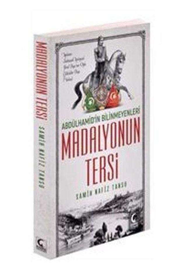 Madalyonun Tersi-Abdülhamid'in Bilinmeyenleri - Kamer Yayınları - Image 1