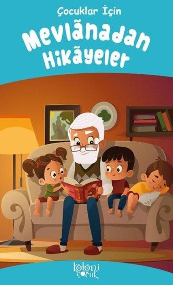 Çocuklar İçin Mevlanadan Hikayeler - Koloni Çocuk Yayınları - Image 1