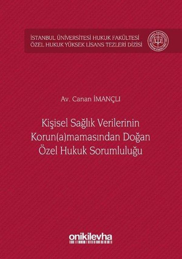 Kişisel Sağlık Verilerinin Korunamamasından Doğan Özel Hukuk Sorumluluğu - On İki Levha Yayıncılık - Image 1