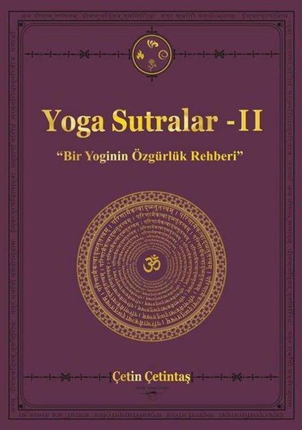 Yoga Sutralar 2-Bir Yoginin Özgürlük Rehberi - Sokak Kitapları Yayınları - Image 1