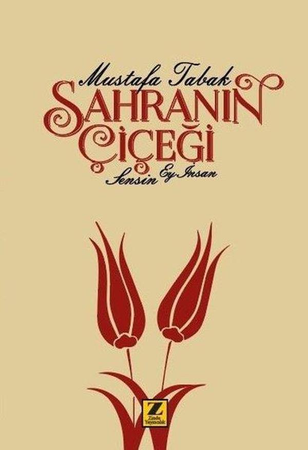 Sahranın Çiçeği Sensin Ey İnsan - Zinde Yayınevi - Image 1