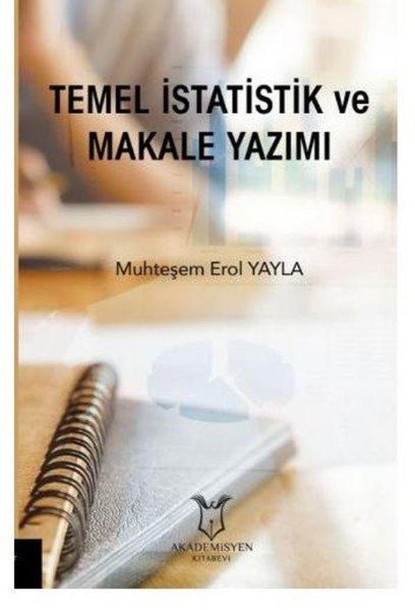 Temel İstatistik ve Makale Yazımı - Akademisyen Kitabevi - Image 1