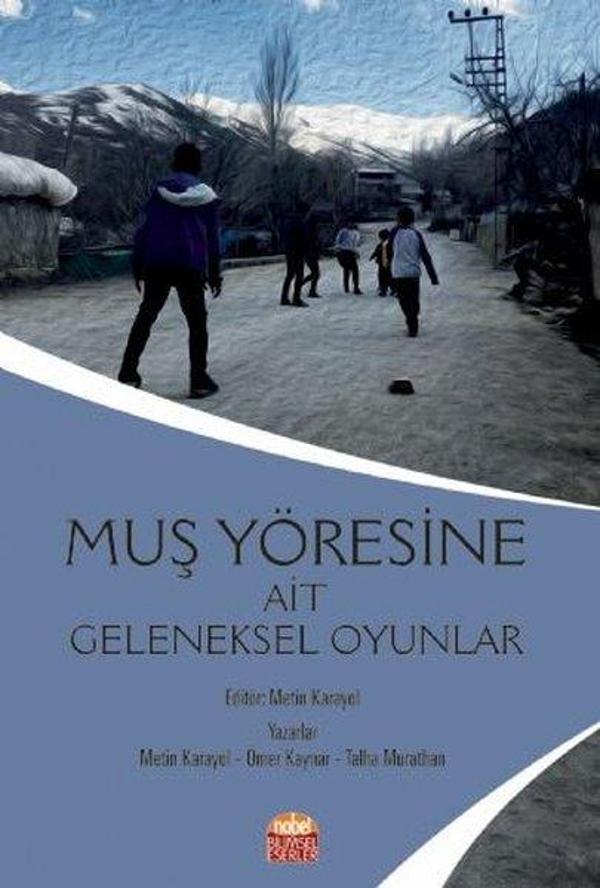 Muş Yöresine Ait Geleneksel Oyunlar - Nobel Bilimsel Eserler - Image 1