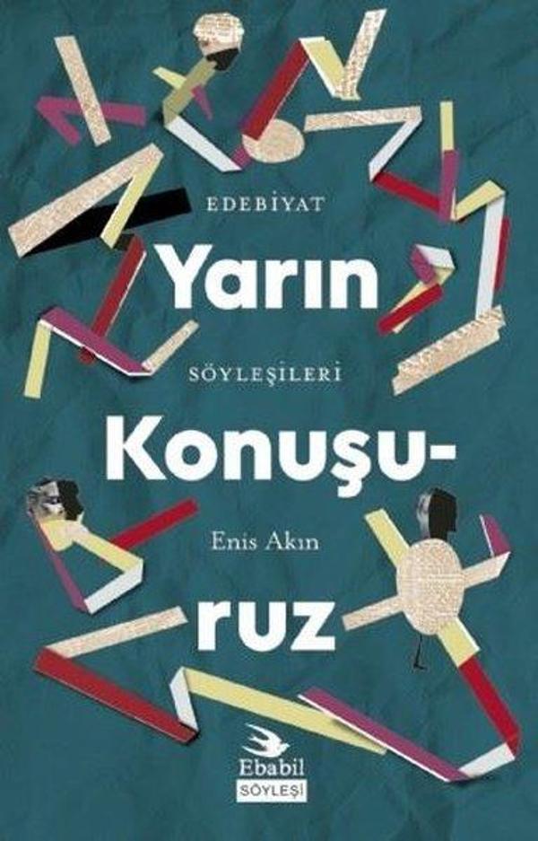 Yarın Konuşuruz-Edebiyat Söyleşileri - Ebabil - Image 1