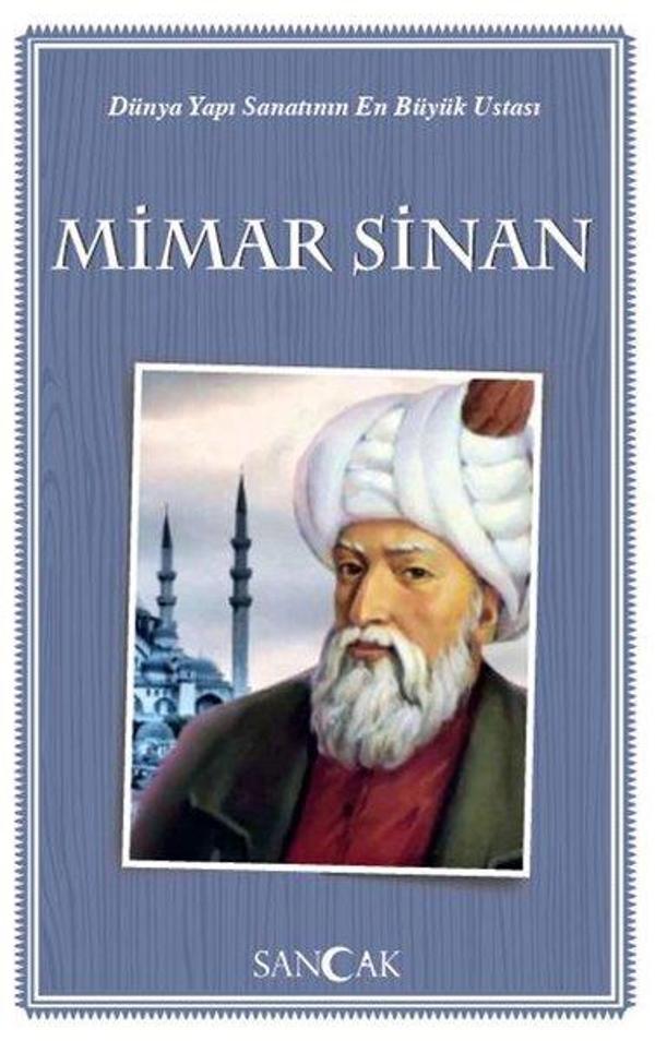 Mimar Sinan-Dünya Yapı Sanatının En Büyük Ustası - Sancak - Image 1